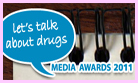 Let’s Talk About Drugs National Media Awards 2012