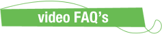 Video FAQ's